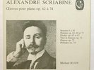 MICHAEL RUDY - SCRIABINE works for piano op.62-74 CALLIOPE 2xLPs NM