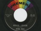 DORA HALL (Jack Nitzsche): Hoochi Koochi 45 R&B MOD dancer POPCORN NORTHERN SOUL