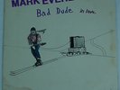 Mark Everett (of the Eels) Bad Dude In Love - 1985 Private Pressing NM