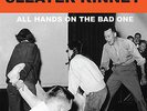 SLEATER-KINNEY ALL HANDS ON THE BAD ONE LP VINYL 33RPM BRAND NEW REMASTERED