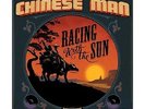 CHINESE MAN - RACING WITH THE SUN + REMIX WITH THE SUN (3LP)