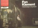 FON KLEMENT - I FEEL LONELY IN MY TOWN 73 DUTCH SINGER-SONGWRITE LTD EDT GFC LP