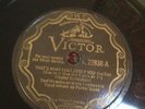 HOT DEPRESSION 78 RPM  TED WEEMS Or Victor 22838 THATS WHAT I LIKE ABOUT YOUE/E-