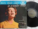 BETTY BLAKE SINGS IN A TENDER MOOD  PMC 1193   JAZZ. OUTSTANDING. MINT