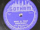 Hear  Gospel 78 Blue Ridge Quartet - Who Is That Knocking? / Angels Watching Ove