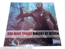 JEDI MIND TRICKS – VIOLENT BY DESIGN - DOUBLE 12