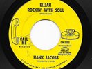 Northern Soul 45 HANK JACOBS Elijah Rockin' With Soul/East Side Call Me HEAR