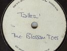 THE BLOSSOM TOES***TALKIN' ***ACETATE***NON SINGLE*LISTEN TO IT