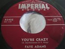 Hear Northern R&B Popcorn 45 : Faye Adams   You're Crazy   Johnny Lee  Imperial