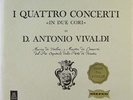 LOLA BOBESCO FRANCO FANTINI VIVALDI FOUR CONCERTI ARCOPHON ED.1 STEREO AC 672 NM