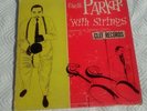 CHARLIE PARKER WITH STRINGS CLEF RECORDS 33 10 INCH LP MGC-501