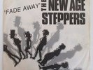 NEW AGE STEPPERS '' FADE AWAY ''  AUSSIE 1981 RARITY   MISSING LINK RARITY