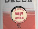 Ringo For President BEATLES - 45 with VERY RARE DECCA PROMO PIN (3 inch)- Starr