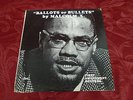 Ballots or Bullets Malcolm X First Amendment Records Civil Rights LP FAR 100