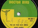 MONTY MORRIS  PUT ON YOUR BEST DRESS  UK ORIG  SOUGHT AFTER ROCKSTEADY