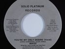 Modern Soul Boogie 45 IMAGE You're My Only Desire SOLID PLATINUM HEAR
