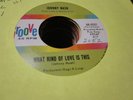 11A VG+ northern soul Johnny Nash what kind of love is this