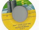 FIVE STAIRSTEPS northern soul DON'T WASTE YOUR TIME