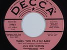 Northern Soul 45 JOEY HEATHERTON When You Call Me Baby DECCA HEAR