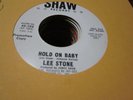 9A M- northern soul Lee Stone hold it baby Shaw