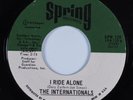 Crossover/Deep Soul 45 INTERNATIONALS I Ride Alone SPRING VG+ HEAR