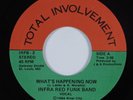 Modern Soul 45 INFRA RED FUNK BAND What's Happening Now VG+/VG++ HEAR