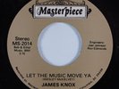 Modern Soul Boogie 45 JAMES KNOX Let The Music Move Ya MASTERPIECE NM HEAR