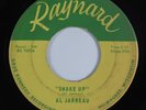 Northern Soul 45 AL JARREAU Shake Up RAYNARD HEAR