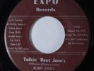 Northern Soul 45 BOBBY JONES Talkin Bout Jone's EXPO HEAR