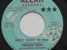 Rare Northern Soul R&B Mod PRINCE LOVE Don't Want No War ALLAH Promo 45 HEAR