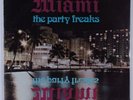 MIAMI FT. ROBERT MOORE The Party Freaks DRIVE LP SEALED