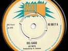 Jay Boys - Del Gago / Killer Version - Original 1970 UK 7 - HARRY J