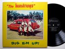 THE VARIATIONS dig em up - original JUSTICE teen garage blue eyed soul