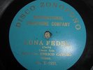 LUNA FEDEL 78RPM ENRICO CARUSO, ALMOST NEW, 1903