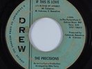Northern Soul 45 PRECISIONS If This Is Love DREW HEAR
