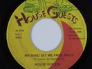 Funk 45 HOUSE GUESTS My Mind Set Me Free HOUSE GUESTS HEAR