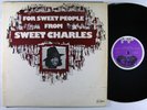 SWEET CHARLES For Sweet People From Sweet Charles LP on People NM