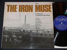 Various THE IRON MUSE Panorama Of Industrial Folk LP UK 1963 RARE Topic Records