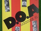 DOA their b-e-s-t LP in MINT ‘Hardcore 81’ CULT PUNK d.o.a. SUBHUMANS kbd HC diy