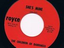 CHILDREN OF DARKNESS she's mine / sugar shack HEAR EX/MINT- 60s GARAGE beat MOD