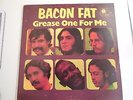 Bacon Fat - Grease One for Me. Blue Horizon LP 1970