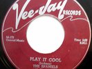 SPANIELS 45 Play It Cool / Let's Make Up DOO WOP 1854 Vee-Jay w1862