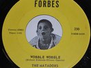 NORTHERN R&B DOO WOP 45 The Matadors Forbes 230 Let Me Dream Wobble Wobble