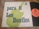 THE (Los) BEATLES Para Ti -  Top Rare URUGUAY  Or 1960'