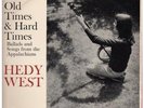 HEDY WEST Old Times And Hard Times LP 13 Track Mono Pressing Blue/silver Label D