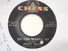 ? Rare Northern-ANDY MACK - LATER THAN YOU THINK/DO YOU WANNA GO on CHESS -Hear?