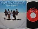 COLD CHISEL Forever Now ORIGINAL 45 Pic Cover DUTCH Only 1982 Rare Jimmy Barnes