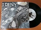 I DENY - 7'' 1986 rare ORIGINAL RARE - Wretched  indigesti nabay raw power