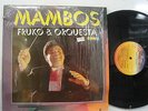 FRUKO & ORQUESTA Mambos IMPORT LATIN LP Shrink FUENTES