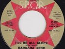 Northern Soul - Barbara Redd - I'll be alone - Original US S.P.Q.R. label